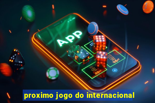 proximo jogo do internacional